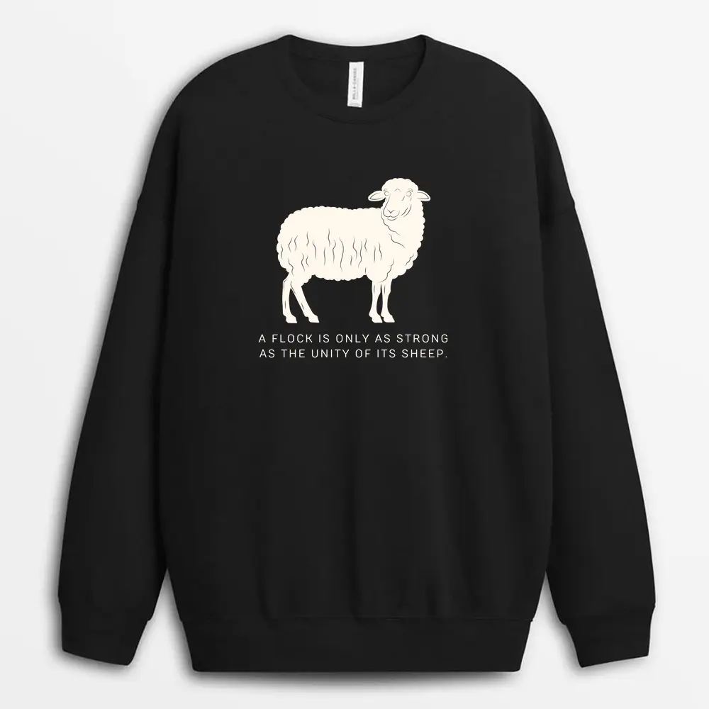 A Flock Is Only As Strong As The Unity Of Its Sheep Wavesxgap Sweatshirt - Black